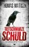 [Corinna Dupont 01] • Tiefschwarze Schuld